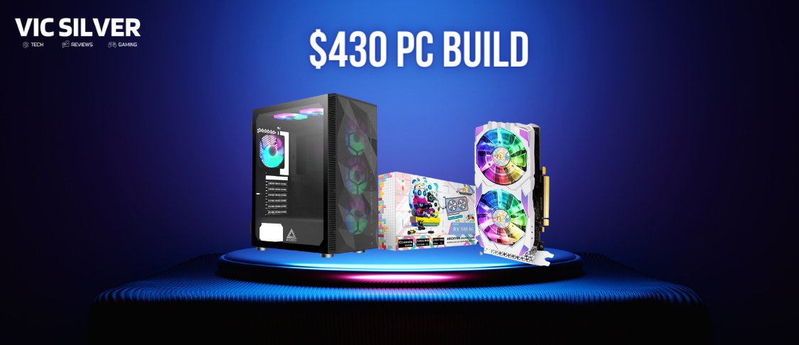 $430 PC Build